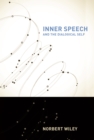 Image for Inner Speech and the Dialogical Self
