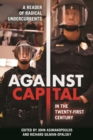 Image for Against Capital in the Twenty-First Century