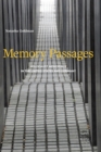 Image for Memory passages: Holocaust memorials in the United States and Germany