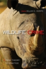 Image for Wildlife crime: from theory to practice