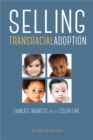 Image for Selling Transracial Adoption