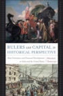 Image for Rulers and Capital in Historical Perspective