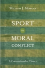 Image for Sport and Moral Conflict