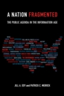 Image for A nation fragmented: the public agenda in the information age