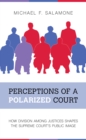 Image for Perceptions of a Polarized Court