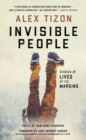 Image for Invisible people  : stories of lives at the margins