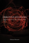 Image for Disruptive Situations : Fractal Orientalism and Queer Strategies in Beirut