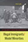 Image for Illegal Immigrants/Model Minorities