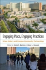 Image for Engaging place, engaging practices  : urban history and campus-community partnerships