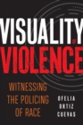 Image for Visuality of Violence