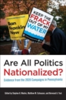 Image for Are all politics nationalized?  : evidence from the 2020 campaigns in Pennsylvania