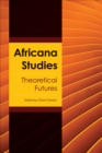 Image for Africana studies  : theoretical futures