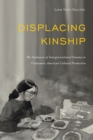 Image for Displacing Kinship