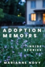 Image for Adoption Memoirs : Inside Stories