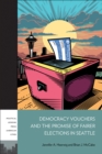 Image for Democracy Vouchers and the Promise of Fairer Elections in Seattle