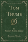 Image for Tom Thumb (Classic Reprint)