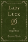 Image for Lady Luck (Classic Reprint)