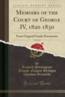 Image for Memoirs of the Court of George IV, 1820 1830, Vol. 2 of 2