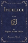 Image for Infelice