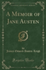 Image for A Memoir of Jane Austen (Classic Reprint)
