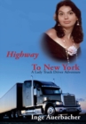 Image for Highway to New York: A Lady Truck Driver Adventure