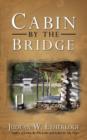 Image for Cabin by the Bridge