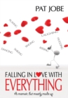 Image for Falling in Love with Everything: A Memoir, but Mostly Made Up