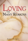 Image for Loving for Many Reasons: N/A
