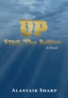 Image for Up from the Bottom: A Novel