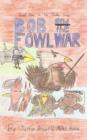Image for Bob and the Fowl War