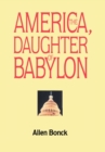 Image for America, the Daughter of Babylon