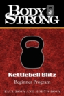 Image for Body Strong Kettlebell Blitz