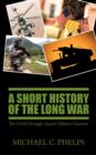 Image for A Short History of the Long War