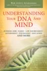 Image for Understanding Your DNA and Mind