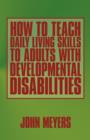 Image for How to Teach Daily Living Skills to Adults with Developmental Disabilities