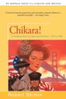 Image for Chikara! : A Sweeping Novel of Japan and America - 1907 to 1983