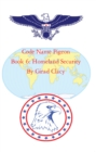 Image for Code Name Pigeon: Book 6: Homeland Security