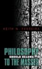 Image for Philosophy Should Belong to the Masses