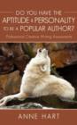Image for Do You Have the Aptitude &amp; Personality to Be A Popular Author?