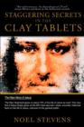 Image for Staggering Secrets in the Clay Tablets