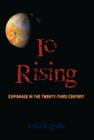 Image for IO Rising : Espionage in the Twenty-Third Century