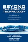 Image for Beyond The Edge Of Technology : 50 Years Of Instrumentation and Controls at ORNL