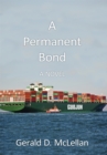 Image for Permanent Bond: A Novel