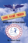 Image for Code Name Pigeon: Book 5: Extraction