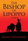 Image for Bishop of Lipoppo: A Fable