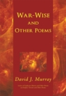Image for War-Wise and Other Poems