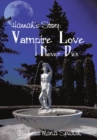 Image for Hannah&#39;S Story: Vampire Love Never Dies