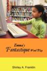 Image for Emma&#39;s Fantastique Word Play