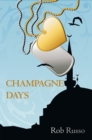 Image for Champagne Days