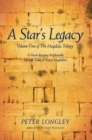 Image for Star&#39;s Legacy: Volume One of the Magdala Trilogy: a Six-Part Epic Depicting a Plausible Life of Mary Magdalene and Her Times